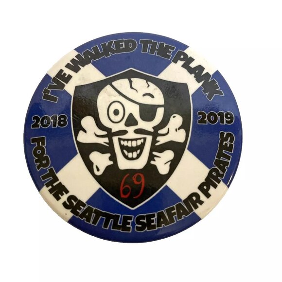 Seattle Seafair Pirates Pinback Button - 2018-19 I've Walked The Plank 2 1/4 in - Picture 1 of 5